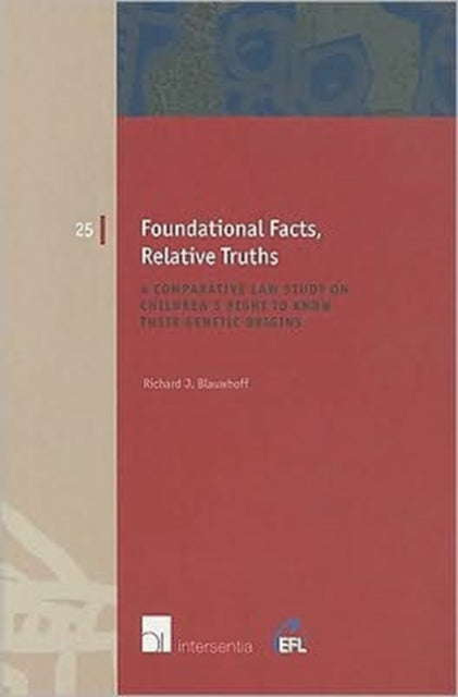 Foundational Facts, Relative Truths: A