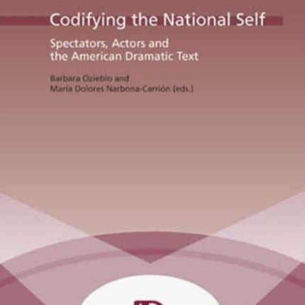 Codifying the National Self: Spectators, Actors
