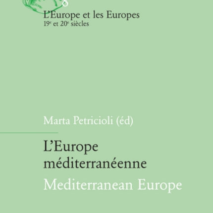 L’Europe méditerranéenne / Mediterranean Europe