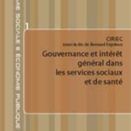 Gouvernance Et Intérêt Général Dans Les Services Sociaux Et de Santé