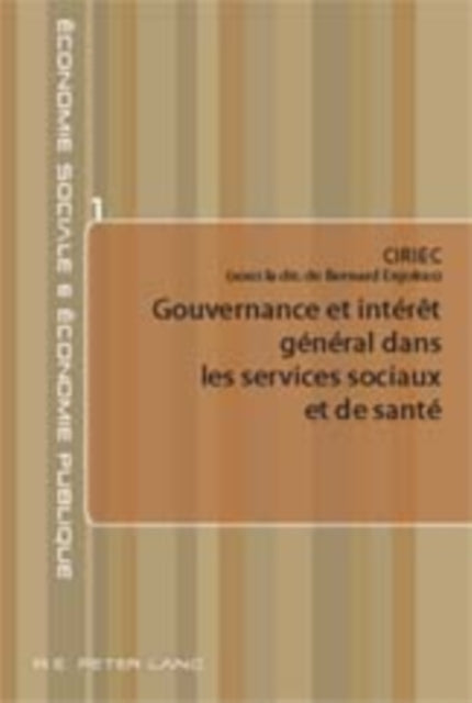 Gouvernance Et Intérêt Général Dans Les Services Sociaux Et de Santé