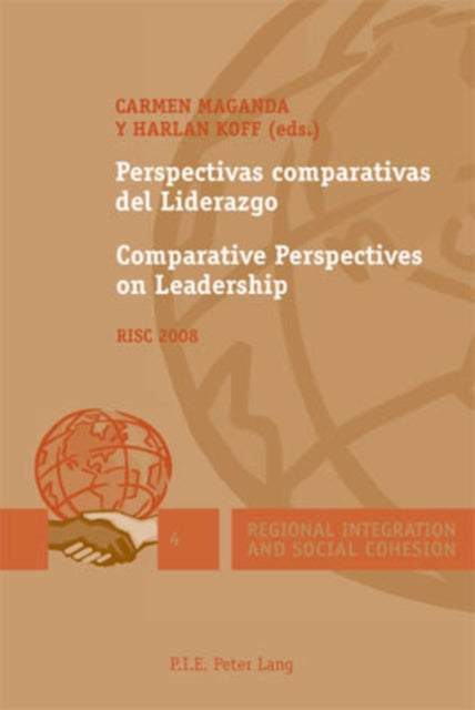 Perspectivas comparativas del Liderazgo / Comparative Perspectives on Leadership: RISC 2008