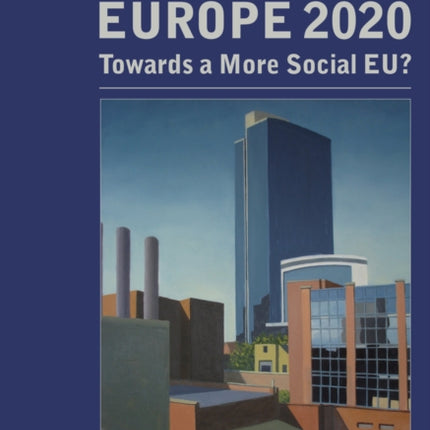 Europe 2020: Towards a More Social EU?