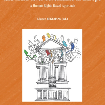 Intercultural Dialogue and Multi-level Governance in Europe: A Human Rights Based Approach