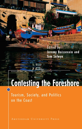 Contesting the Foreshore: Tourism, Society and