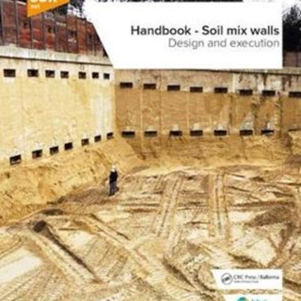 Handbook - Soil mix walls: Design and execution