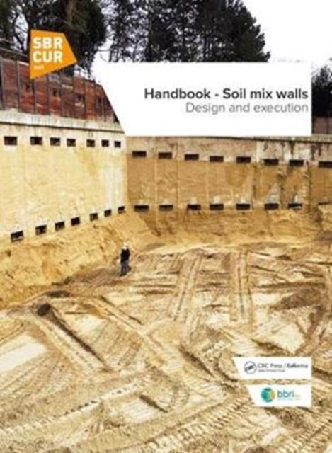 Handbook - Soil mix walls: Design and execution