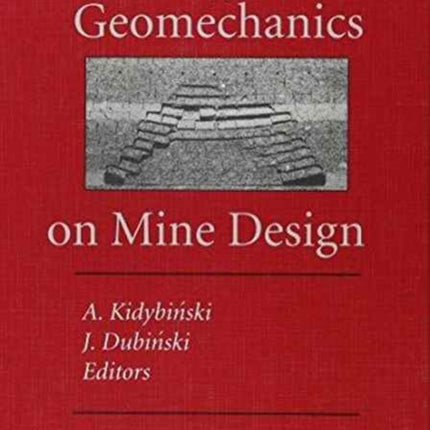 Effect of Geomechanics on Mine Design