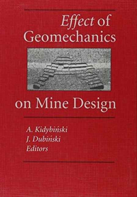 Effect of Geomechanics on Mine Design