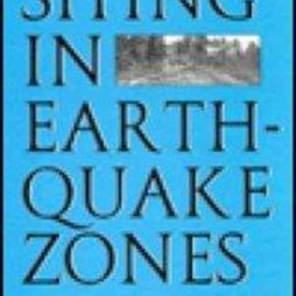 Siting in Earthquake Zones