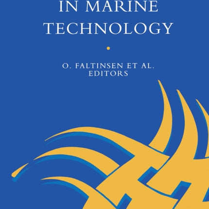 Hydro-elasticity in Marine Technology: Proceedings of an international conference, Trondheim, Norway, 22-28 May 1994