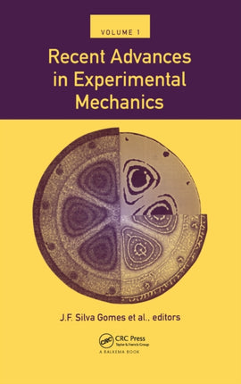 Recent Advances in Exoerimental Mechanics, Volume