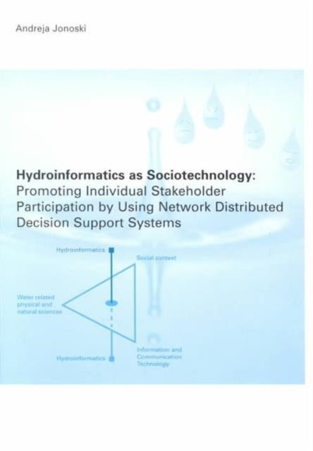 Hydroinformatics as Sociotechnology