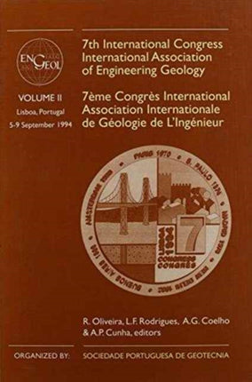 7th International Congress International Association of Engineering Geology, volume 2: Proceedings / Comptes-rendus, Lisboa, Portugal, 5-9 September 1994, 6 volumes