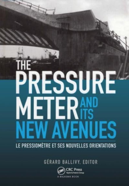 The Pressuremeter and Its New Avenues: Proceedings/ Comptes rendus: 4th international symposium, Sherbrooke, Québec, 17-19 May 1995