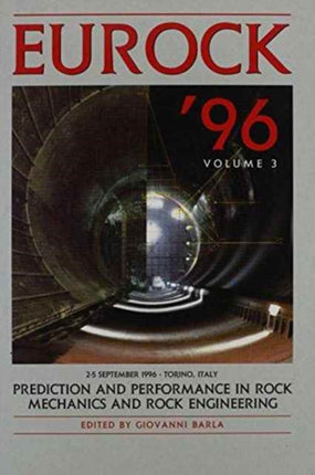 Prediction And Performance In Rock Mechanics and Rock Engineering