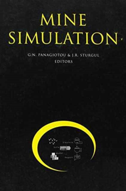 Mine Simulation: Proceedings of the first international symposium on mine simulation via the Internet, 2-13 December 1996, Including CDROM