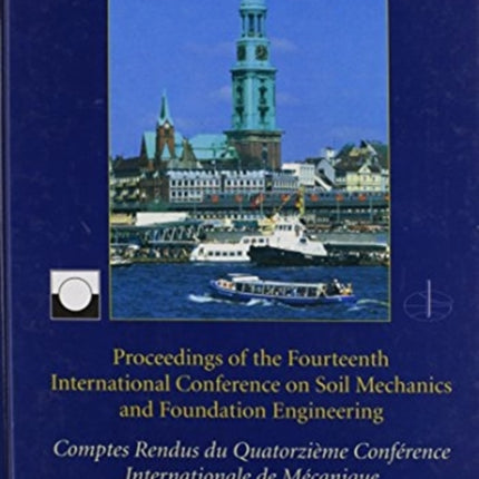 XIVth International Conference on Soil Mechanics and Foundation Engineering, volume 2: Proceedings / Comptes-rendus / Sitzungsberichte, Hamburg, 6 - 12 September 1997, 4 volumes