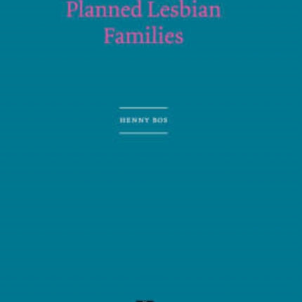 Parenting in Planned Lesbian Families