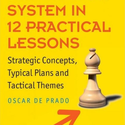 The London System in 12 Practical Lessons