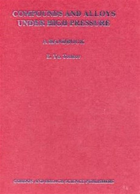 Compounds and Alloys Under High Pressure: A Handbook