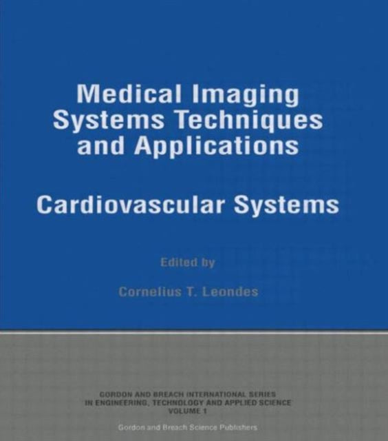 Medical Imaging Systems Techniques and Applications: Cardiovascular Systems