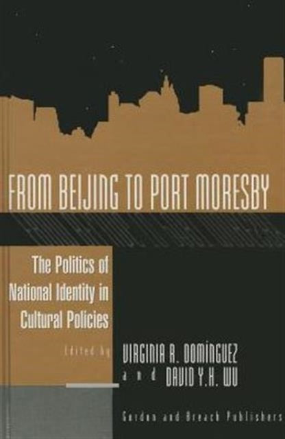 From Beijing to Port Moresby: The Politics of