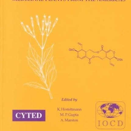 Chemistry, Biological and Pharmacological Properties of Medicinal Plants from the Americas