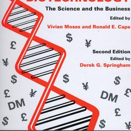 Biotechnology - The Science and the Business