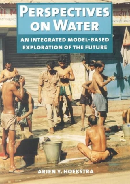 Perspectives on Water: A Model-based Exploration of the Future