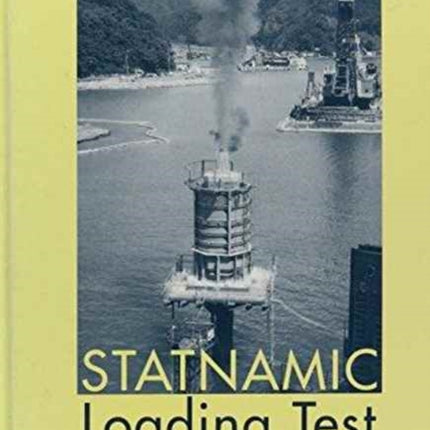 Statnamic Loading Test: Proceedings of the 2nd International Statnamic Seminar, Tokyo, Japan, 28-30 October 1998