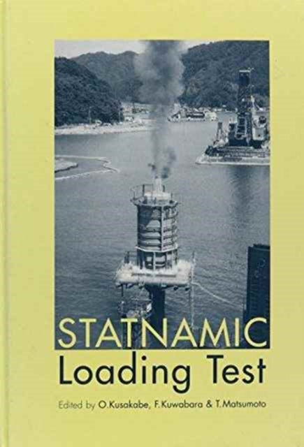 Statnamic Loading Test: Proceedings of the 2nd International Statnamic Seminar, Tokyo, Japan, 28-30 October 1998