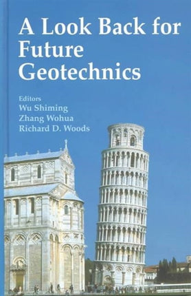 A Look Back for Future Geotechnics