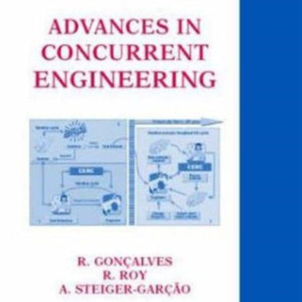 Advances in Concurrent Engineering: Proceedings of the 9th ISPE International Conference on Concurrent Engineering, Cranfield, UK, 27-31 July 2002