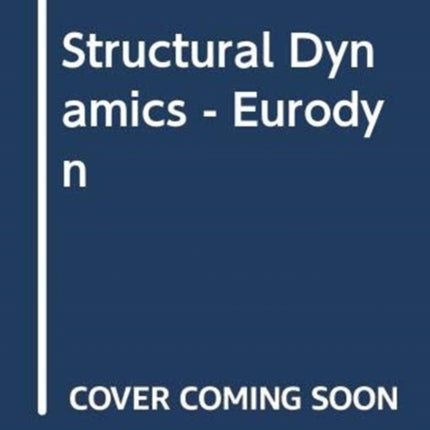 Structural Dynamics - Eurodyn