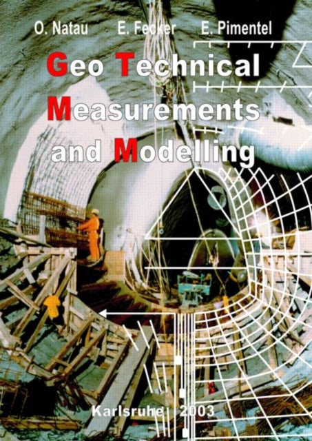 Geotechnical Measurements and Modelling: Proceedings of the 8th International Symposium, Karlsruhe, Germany, 23-26 September, 2003