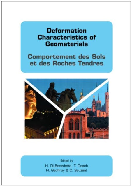 Deformation Characteristics of Geomaterials / Comportement Des Sols Et Des Roches Tendres