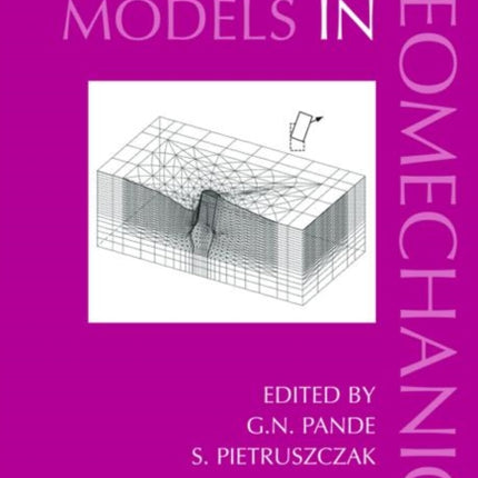 Numerical Models in Geomechanics: Proceedings of the Ninth International Symposium on 'Numerical Models in Geomechanics - NUMOG IX', Ottawa, Canada, 25-27 August 2004