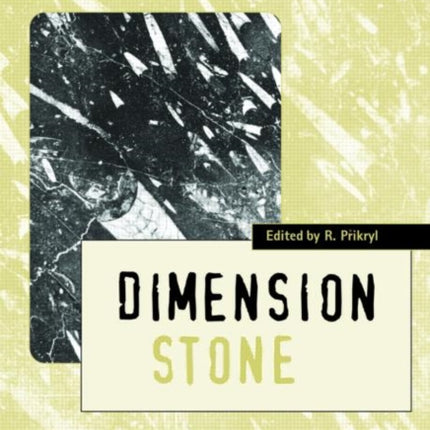 Dimension Stone 2004 - New Perspectives for a Traditional Building Material: Proceedings of the International Conference in Dimension Stone 2004, 14-17 June, Prague, Czech Republic