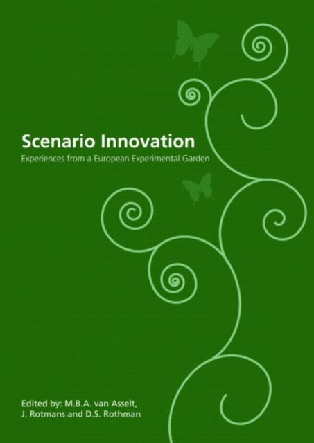 Scenario Innovation: Experiences from a European Experimental Garden