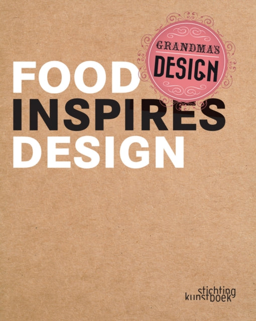 Grandma's Design: Food Inspires Design