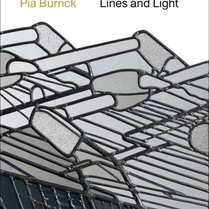 Pia Burrick: Lines and Light