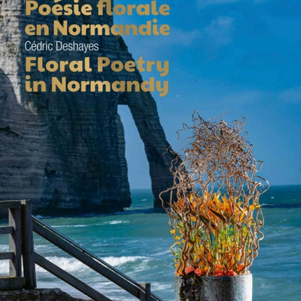 Floral Poetry in Normandy