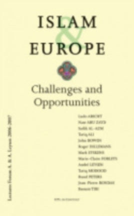 Islam and Europe: Challenges and Opportunities