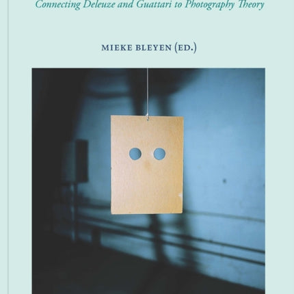 Minor Photography: Connecting Deleuze and Guattari to Photography Theory