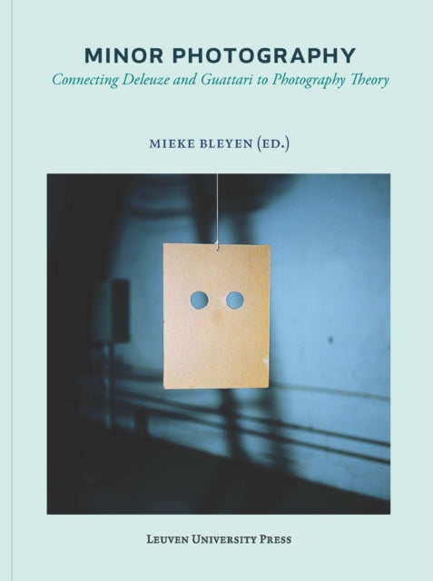 Minor Photography: Connecting Deleuze and Guattari to Photography Theory