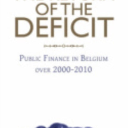 The Return of the Deficit: Public Finance in Belgium over 2000–2010