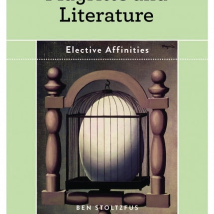 Magritte and Literature: Elective Affinities