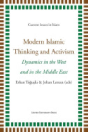 Modern Islamic Thinking and Activism: Dynamics in