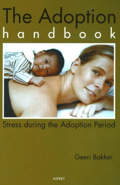 Adoption Handbook: Stress During the Adoption